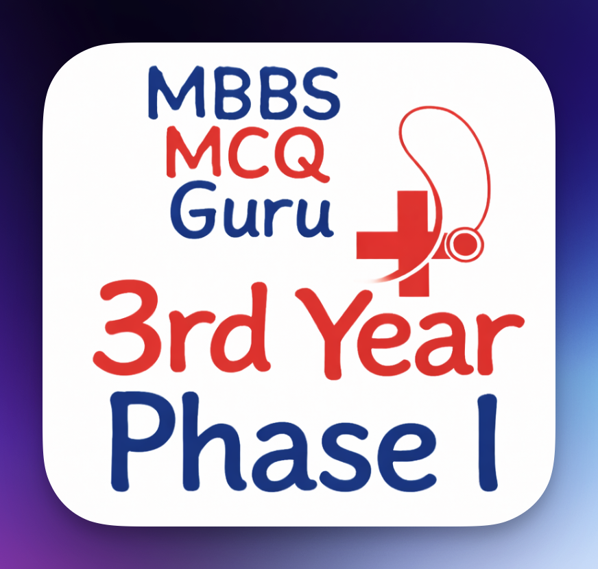 MBBS MCQ Guru 3rd Yr Phase I